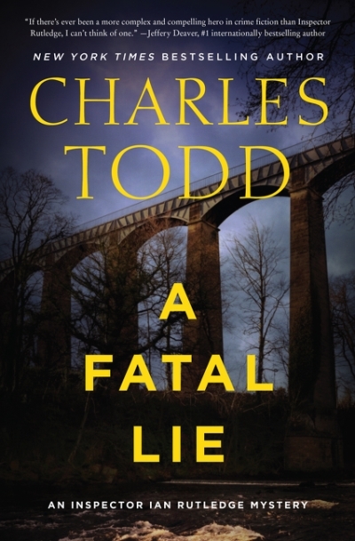 Inspector Ian Rutledge T.23 - A Fatal Lie  | Todd, Charles