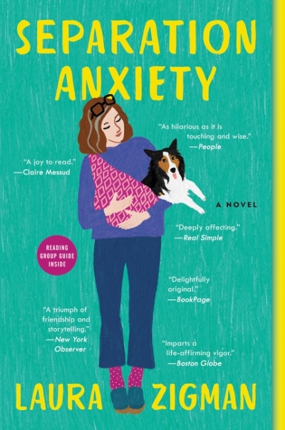 Separation Anxiety : A Novel | Zigman, Laura