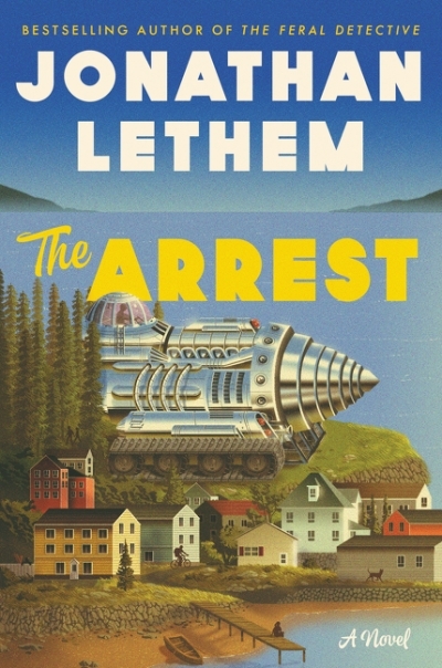 Arrest (The) | Lethem, Jonathan
