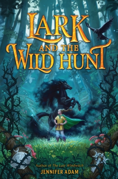 Lark and the Wild Hunt | Adam, Jennifer
