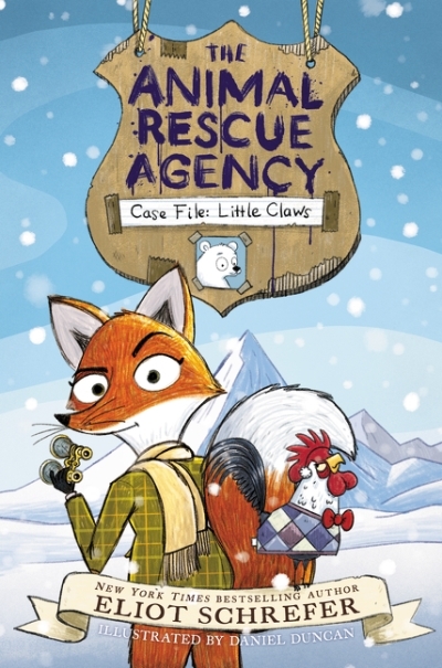 The Animal Rescue Agency T.01 - Case File: Little Claws | Schrefer, Eliot