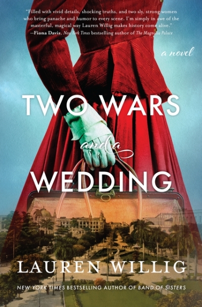 Two Wars and a Wedding  | Willig, Lauren