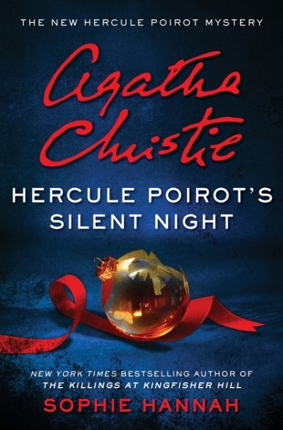 Hercule Poirot's Silent Night : A Novel | Hannah, Sophie (Auteur)