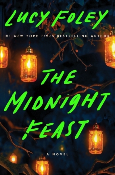 The Midnight Feast | Foley, Lucy (Auteur)