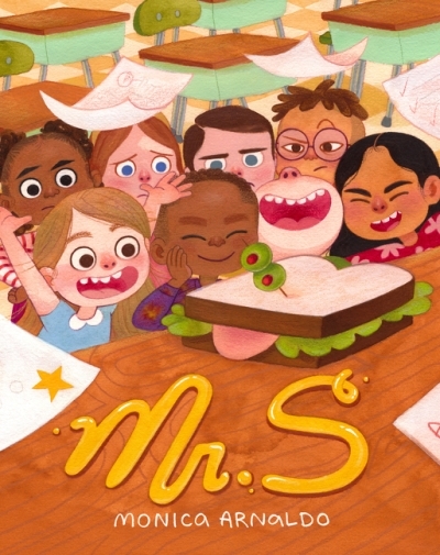 Mr. S : A First Day of School Book | Arnaldo, Monica