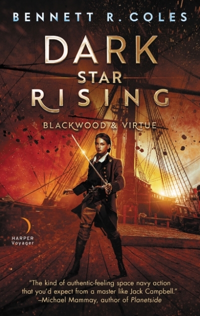 Dark Star Rising : Blackwood and Virtue | Coles, Bennett R.