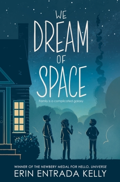 We Dream of Space | Kelly, Erin Entrada