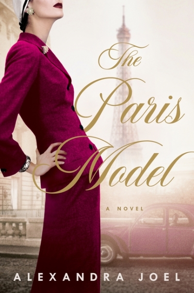 The Paris Model : A Novel | Joel, Alexandra