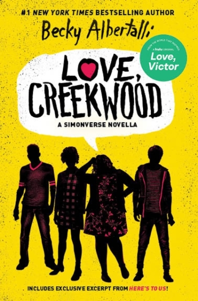 Love, Creekwood : A Simonverse Novella | Albertalli, Becky