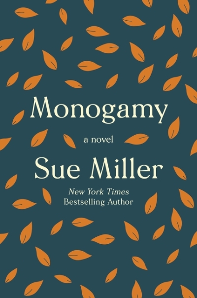 Monogamy : A Novel | Miller, Sue