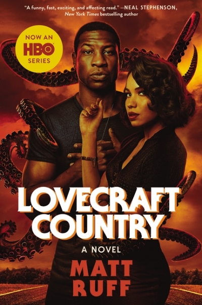 Lovecraft Country [movie tie-in]  | Ruff, Matt