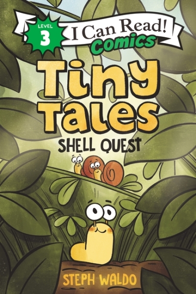 I Can Read ! Comics - Tiny Tales: Shell Quest | Waldo, Steph