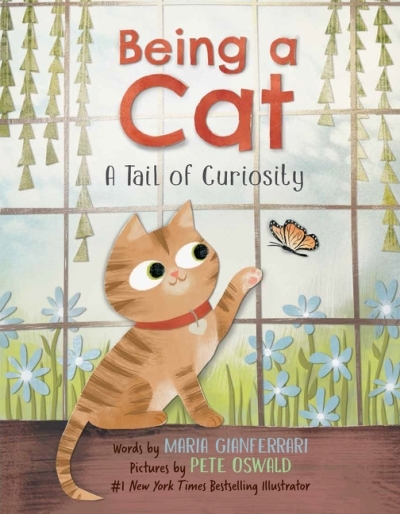 Being a Cat: A Tail of Curiosity | Gianferrari, Maria