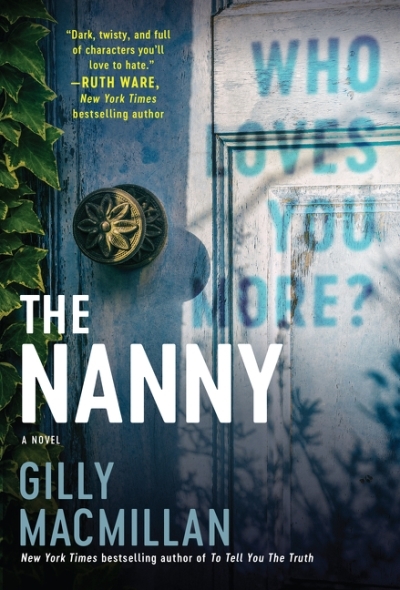 The Nanny : A Novel | Macmillan, Gilly