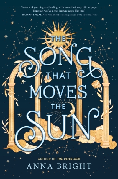 The Song That Moves the Sun | Bright, Anna