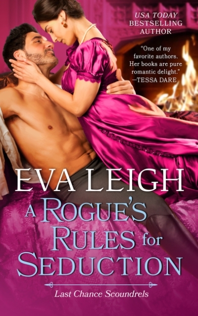 A Rogue's Rules for Seduction | Leigh, Eva