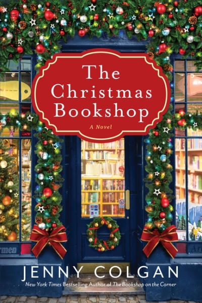 The Christmas Bookshop : A Novel | Colgan, Jenny
