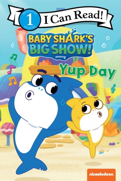 I Can Read - Baby Shark’s Big Show!: Yup Day | Pinkfong