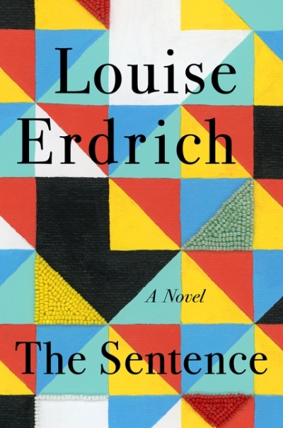 The Sentence | Erdrich, Louise