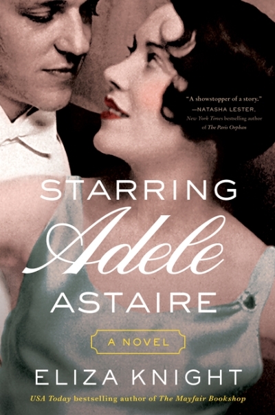 Starring Adele Astaire | Knight, Eliza