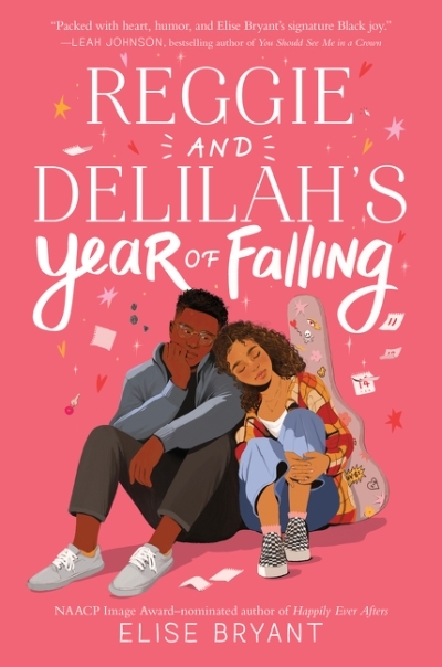 Reggie and Delilah's Year of Falling | Bryant, Elise