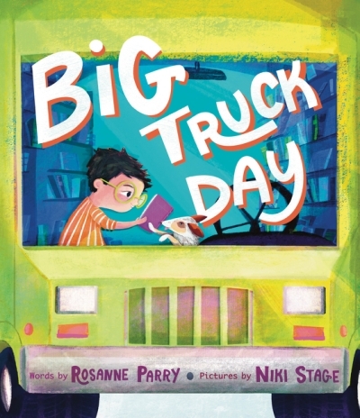 Big Truck Day | Parry, Rosanne