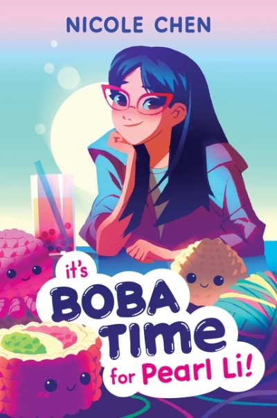 It’s Boba Time for Pearl Li! | Chen, Nicole