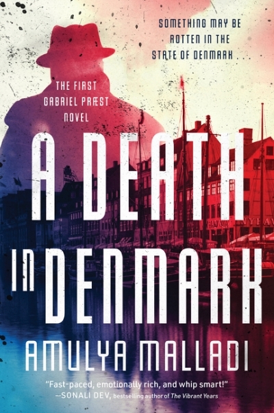 A Death in Denmark : The First Gabriel Præst Novel | Malladi, Amulya