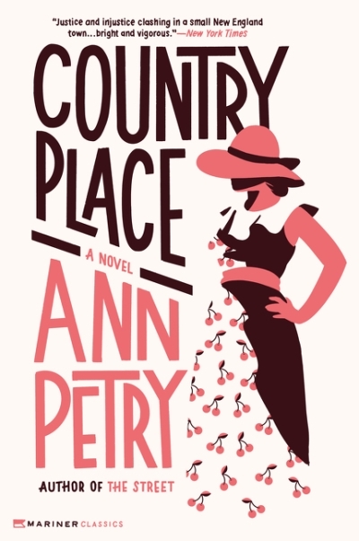 Country Place : A Novel | Petry, Ann