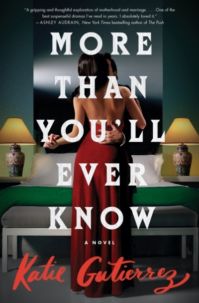 More Than You'll Ever Know | Gutierrez, Katie