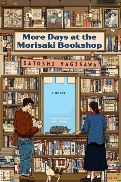 More Days at the Morisaki Bookshop : A Novel | Yagisawa, Satoshi (Auteur)