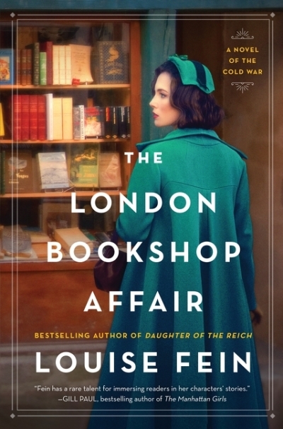 The London Bookshop Affair : A Novel of the Cold War | Fein, Louise (Auteur)