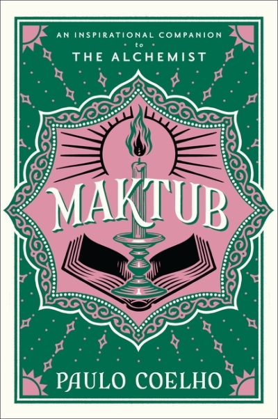 Maktub : An Inspirational Companion to The Alchemist | Coelho, Paulo (Auteur)
