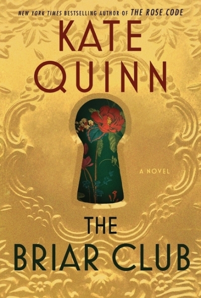 The Briar Club : A Novel | Quinn, Kate (Auteur)