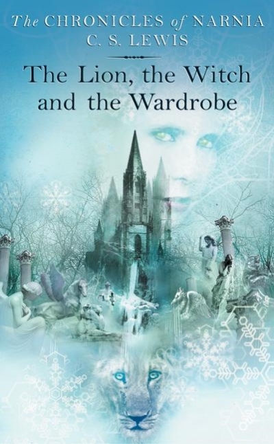 Chronicles of Narnia Vol. 2 - The Lion, the Witch and the Wardrobe | Lewis, C. S.