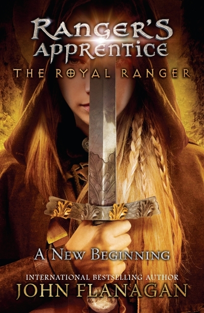The Royal Ranger T.01 -  A New Beginning | Flanagan, John