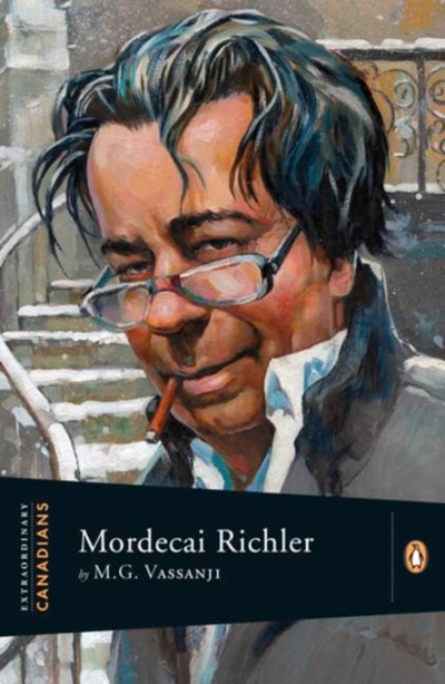 Extraordinary Canadians - Mordecai Richler | Vassanji, M G