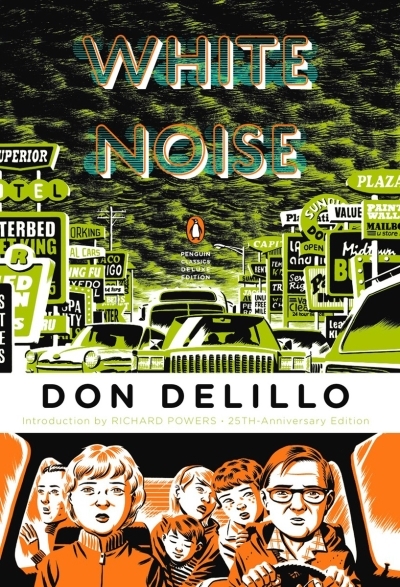 White Noise : (Penguin Classics Deluxe Edition) | DeLillo, Don