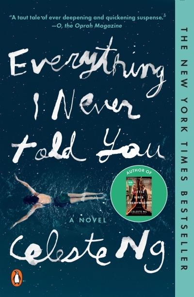 Everything I Never Told You : A Novel | Ng, Celeste
