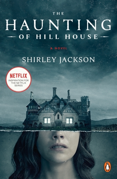 The Haunting of Hill House (Movie Tie-In) : A Novel | Jackson, Shirley