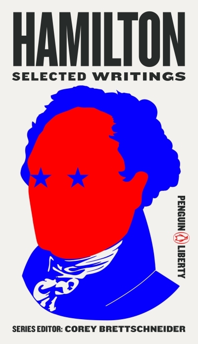 Hamilton : Selected Writings | Brettschneider, Corey