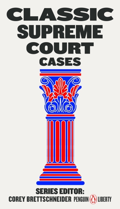 Classic Supreme Court Cases | Brettschneider, Corey
