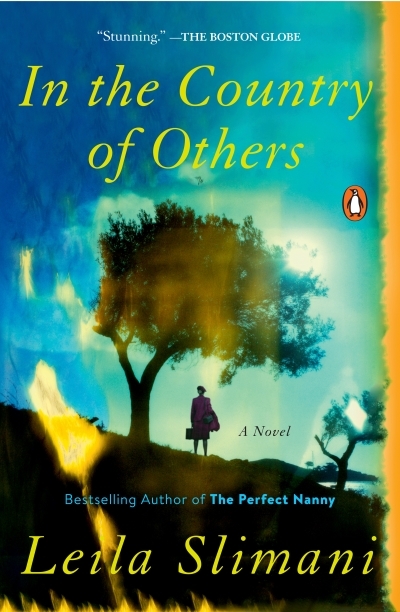 In the Country of Others : A Novel | Slimani, Leila