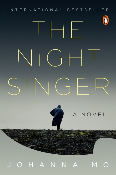 The Night Singer : A Novel | Mo, Johanna
