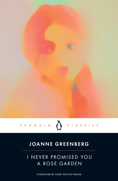 I Never Promised You a Rose Garden | Greenberg, Joanne