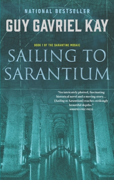 Sailing to Sarantium | Kay, Guy Gavriel