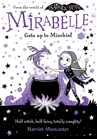 Mirabelle Vol.01 - Mirabelle Gets Up To Mischief | Muncaster, Harriet (Auteur)