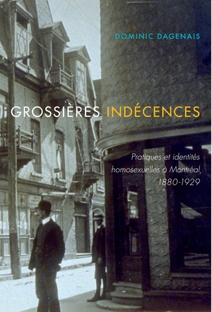 Grossières indécences  | Dagenais, Dominique