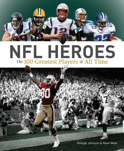 NFL Heroes : The 100 Greatest Players of All Time | Johnson, George