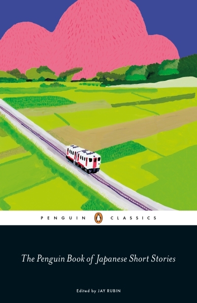 The Penguin Book of Japanese Short Stories | Rubin, Jay
